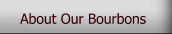 Taste Fine Wines and Bourbons | Bourbon | Kentucky | Louisville